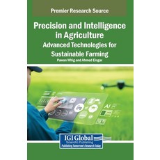 (英文圖書)Precision and Intelligence in Agriculture: Advanced Technologies for Sustainable... 精裝版, IGI Global, 英文
