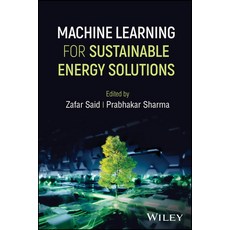 (영문도서)Machine Learning for Sustainable Energy Solutions Hardcover, Wiley, English, 9781394267408