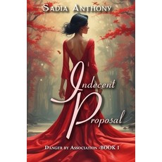 (영문도서) Indecent Proposal Paperback, Sadia Anthony, English, 9789769748804