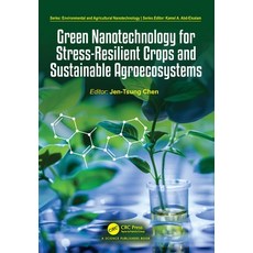 (영문도서)Green Nanotechnology for Stress-Resilient Crops and Sustainable Agroecosystems Hardcover, CRC Press, English, 9781032879123 CRC Press, English, 9781032879123