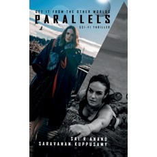 (영문도서)Parallels: Get It from the Other Worlds Hardcover, Notion Press, English, 9798899296024