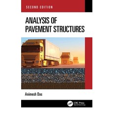 (영문도서) Analysis of Pavement Structures Hardcover, CRC Press, English, 9781032041568