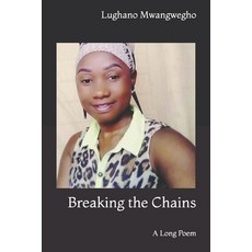 Breaking the Chains Paperback, Independently Published