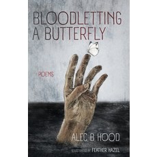 (英文圖書)Bloodletting a Butterfly 平裝版, Atmosphere Press, 英文