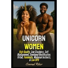 (英文圖書)Unicorn Women: High Quality Low Craziness Self-Management Emotional Rectifica... 平裝版, Independently Published, 英文