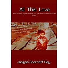 (英文圖書)All this love: There are many ways to interpret love but which one is closest t... 平裝版, Studio of Books LLC, 英文