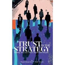 (英文圖書)Trust Is the Strategy: Building Your Law Firm's Brand With Integrity 平裝版, Springboard Publishing, English, Paperback