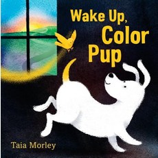 Wake Up Color Pup Hardcover, Random House Books for Young Readers