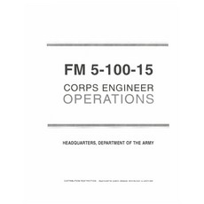 FM 5-100-15 Corps Engineer Operations Paperback, Independently Published, English, 9798743732920