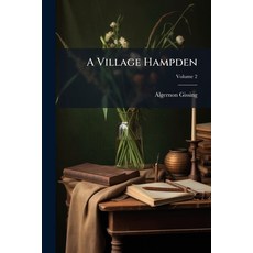 (英文書)A Village Hampden; Volume 2 平裝版, Nabu Press, 英文