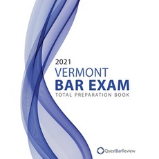 2021 Vermont Bar Exam Total Preparation Book Paperback, Independently Published, English, 9798573999975