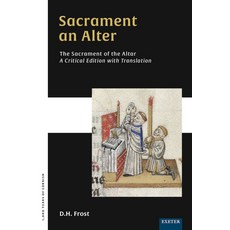 (英文圖書)Sacrament an Alter / The Sacrament of the Altar: A Critical Edition with Transla... 精裝版, University of Exeter Press, 英文