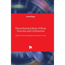 (영문도서)Neurochemical Basis of Brain Function and Dysfunction Hardcover, Intechopen, English, 9781789859997 Intechopen, English, 9781789859997