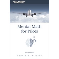 (영문도서) Mental Math for Pilots: A Study Guide Paperback, Aviation Supplies & Academics, English, 9781644253144