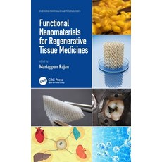 (영문도서) Functional Nanomaterials for Regenerative Tissue Medicines Paperback, CRC Press, English, 9780367690335