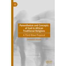 (外文書)Panentheism and Concepts of God in African Traditional Religions: A Third-Wave Pr... Hardcover, Palgrave MacMillan, English