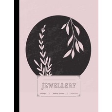 Majosta Jewellery Making Journal: Jewellers Log Book. Note and Record Every Piece. Ideal for Jewel, Majosta Jewellery Making Journ