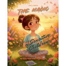 (英文圖書)The Magic of Sensitive Children A book that embraces special children... and sof... 平裝版, Agnes C. Simmons, 英文