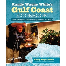 (영문도서)Randy Wayne White's Gulf Coast Cookbook: With Memories And Photos Of Sanibel Island Paperback, Globe Pequot Press, English, 9780762781430