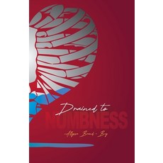 (영문도서)Drained to Numbness Paperback, Brain Waves and Ink, English, 9798999654311