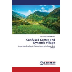 (英文圖書)Confused Centre and Dynamic Village 平裝版, LAP Lambert Academic Publis..., 英文