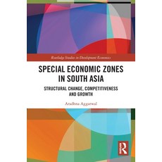 (영문도서)Special Economic Zones in South Asia: Structural Change Competitiveness and Growth Paperback, Routledge, English, 9781032587769