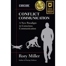 Conflict Communication: A New Paradigm in Conscious Communication Paperback, YMAA Publication Center
