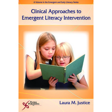 (영문도서) Clinical Approaches to Emergent Literacy Intervention Paperback, Plural Publishing, English, 9781597560924