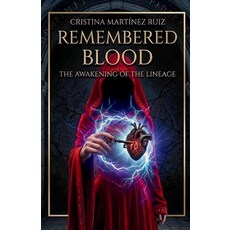 (英文圖書)Remembered Blood: The Awakening of the Lineage 平裝版, Independently Published, 英文