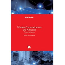 (영문도서) Wireless Communications and Networks: Recent Advances Hardcover, Intechopen, English, 9789535101895