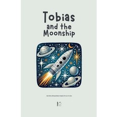 (영문도서) Tobias and the Moonship And Other Bilingual Danish-English Stories for Kids Paperback, Pomme Bilingual, English, 9798230138372