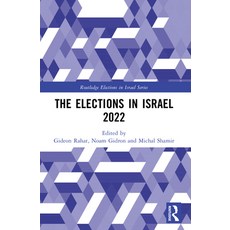 (영문도서)The Elections in Israel 2022 Paperback, Routledge, English, 9781032633312 Routledge, English, 9781032633312