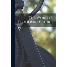 (영문도서) The World's Economic Future Paperback, Hassell Street Press, English, 9781015246089