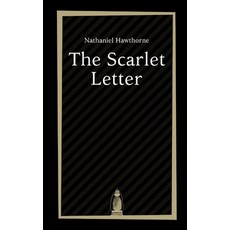 The Scarlet Letter by Nathaniel Hawthorne Paperback, Independently Published, English, 9798594432239