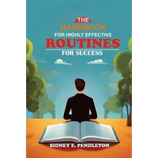 (영문도서) The Handbook for Highly Effective Routines for Success Paperback, Independently Published, English, 9798879122855