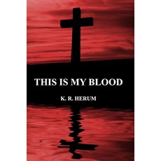 (영문도서)This is My Blood Paperback