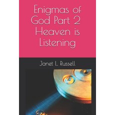(영문도서) Enigmas of God! Part 2. Heaven is Listening Paperback, Independently Published, English, 9798713134242