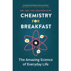 (영문도서) Chemistry for Breakfast: The Amazing Science of Everyday Life Paperback, Greystone Books, English, 9781778400322