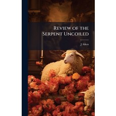 (英文圖書)Review of the Serpent Uncoiled 精裝版, Hutson Street Press, 英文