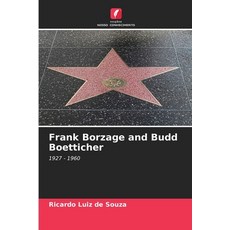 (영문도서) Frank Borzage and Budd Boetticher Paperback, Edicoes Nosso Conhecimento, English, 9786208596088