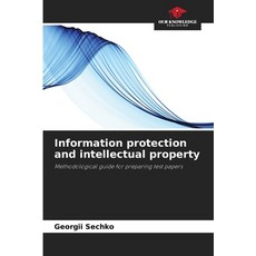 (영문도서)Information protection and intellectual property Paperback, Our Knowledge Publishing, English, 9786202434331