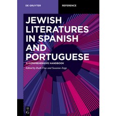 (영문도서)Jewish Literatures in Spanish and Portuguese: A Comprehensive Handbook Paperback, de Gruyter, English, 9783112215586