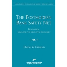 (영문도서)The Postmodern Bank Safety Net:: Lessons from Developed and Developing Economies Paperback, AEI Press, English, 9780844771007