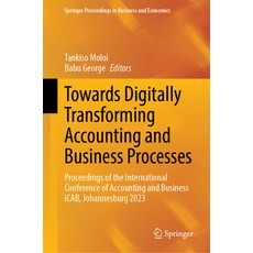 (영문도서) Towards Digitally Transforming Accounting and Business Processes: Proceedings of the Internat... Hardcover, Springer, English, 9783031461767