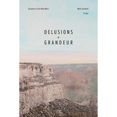 (영문도서)Delusions and Grandeur: Dreamers of the New West Paperback, Unm Press, English, 9780826367648