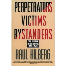 (영문도서) Perpetrators Victims Bystanders: Jewish Catastrophe 1933-1945 Paperback, Harper Perennial, English, 9780060995072