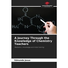 (英文圖書)A Journey Through the Knowledge of Chemistry Teachers 平裝版, Our Knowledge Publishing, 英文