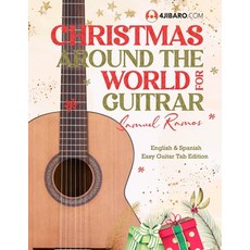 (영문도서) Christmas Music from Around the World for Guitar: Exploring Holiday Music and T... Paperback, Independently Published, English, 9798343455274