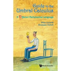 (영문도서) Guide to the Umbral Calculus: A Different Mathematical Language Hardcover, World Scientific Publishing..., English, 9789811255328