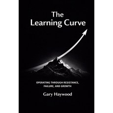 (영문도서)The Learning Curve Paperback, Gh Wood LLC, English, 9798993868233